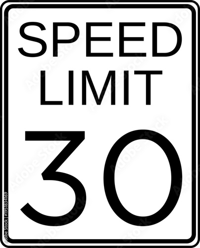 Speed limit 30 mph traffic sign, Speed limit 30 miles per hour road sign