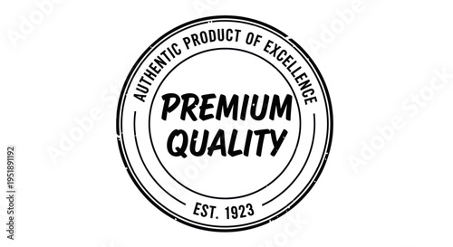 Premium Quality Product of Excellence Est 1923 Stamp.