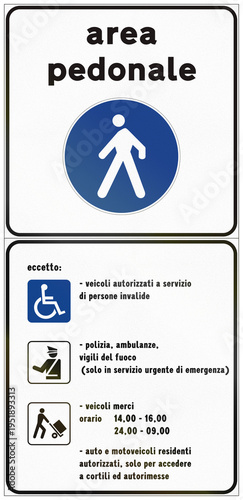 Road sign used in Italy - Pedestrian zone with exceptions for disabled, emergency, and deliveries in specified times