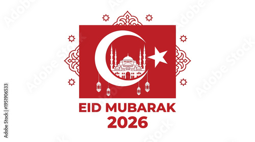 Eid Mubarak 2026 Red and White Vector Illustration with Turkish Mosque, Crescent Moon, and Star