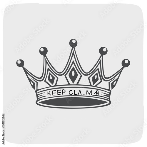Stylized royal crown with keep calm motto on a neutral background vector illustration