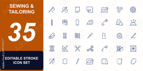 Sewing and Tailoring Icon Set Vector, Craft Tools with Adjustable Line Weight, Fabric, Needle, Thread, Scissors, Buttons, Yarn, Sewing Machine, Zipper, Tape, Fashion, DIY, hobby design elements