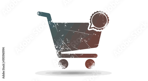 Grunge shopping cart icon with speech bubble and badge