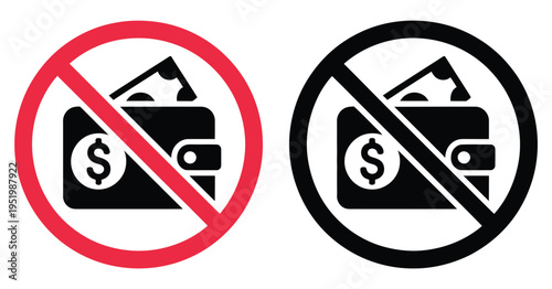 Wallet prohibited icon collection, no cash or payment symbol, restricted access for wallets, and safety or policy compliance vector
