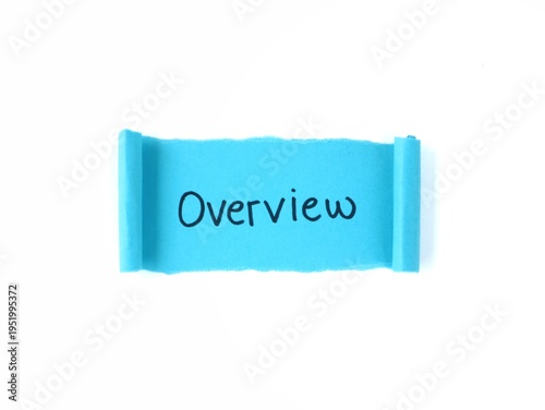 Overview text on blue paper scroll against white background. Perfect for business presentations, website headers, project introductions, and organizational concepts
