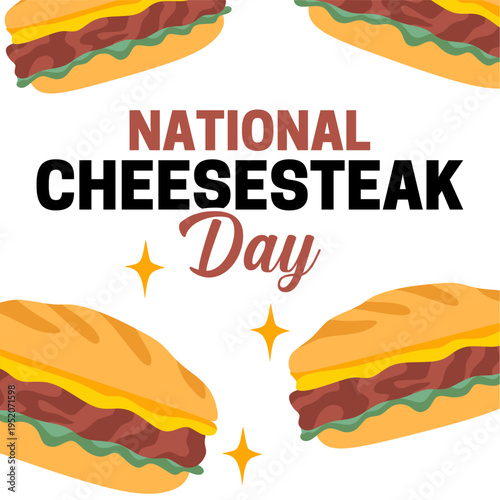 National Cheesesteak Day with delicious cheesesteak
