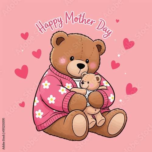 Happy mothers day card with cuddly teddy bear and cub