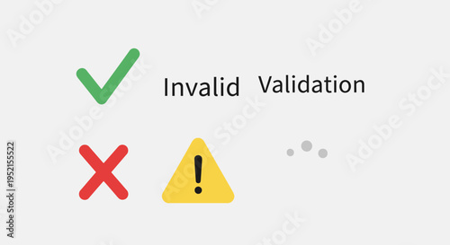 Icons representing validation failure and error on clean white background