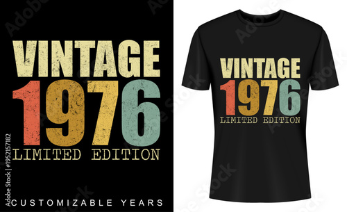 50th Birthday 50 Years Old Limited Edition Retro Vintage 1976 Customizable Birthday Year T-Shirt