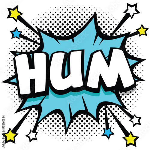 A vibrant comic book style illustration of the word HUM with colorful stars and a bold design