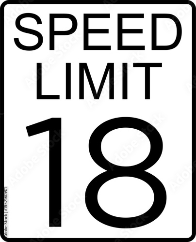 speed limit 18 mph sign