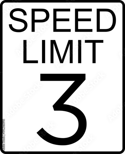 speed limit 3 mph sign