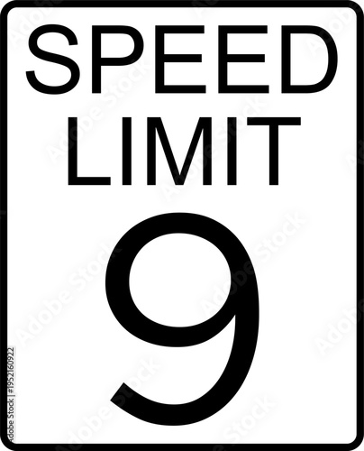 speed limit 9 mph sign