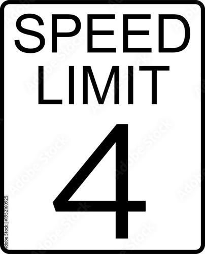 speed limit 4 mph sign