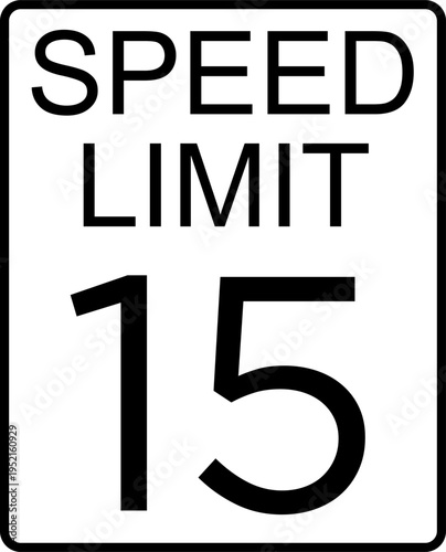 speed limit 15 mph sign