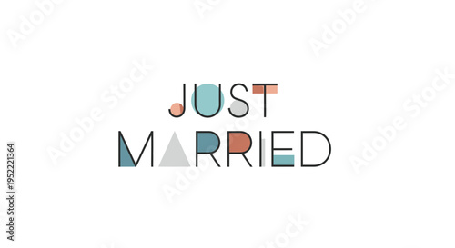 Just Married Text Design with Geometric Shapes and Pastel Colors