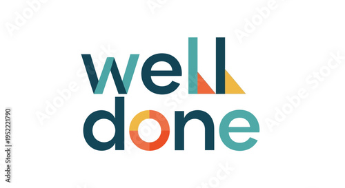 Well Done Text Logo - Achievement, Success, Recognition, Congratulations
