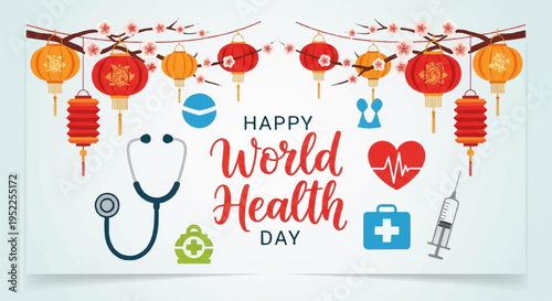 Happy world health day greeting card with medical symbols and colorful lanterns