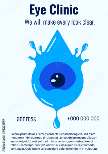 Vertical poster design for Eye Clinic. Vector illustration of human Eyeball with pupil in the water drop business text isolated white background. Eps 10