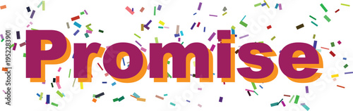 Vibrant purple bold Promise text with orange shadow surrounded by colorful falling confetti
