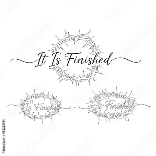 It Is Finished Crown of Thorns Typography Silhouette