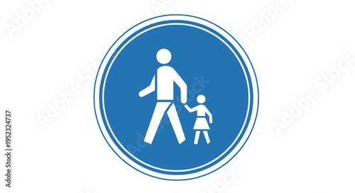 A blue, circular sign showing a person holding the hand of a child, suggesting pedestrian area
