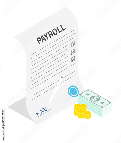 Isometric signing the payroll and receiving wages. Isolated cartoon vector concept on white background top view