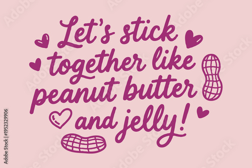 Handwritten love quote with hearts and peanuts, playful style on pink background, concept of togetherness and affection in relationships