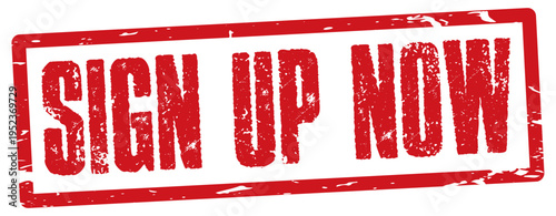 Sign up now grunge word red square rubber stamp.