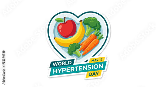 An illustration for World Hypertension Day on May 17, featuring a heart-shaped plate filled with healthy fruits and vegetables like apple, banana, broccoli, and carrots.