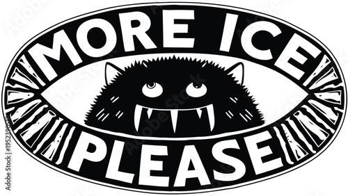 A cartoon monster with sharp teeth and an eye patch asking for ice