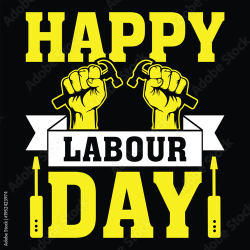 Happy Labour Day Typography Design with Raised Worker Fists and Tools Illustration