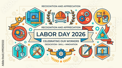 Labor Day 2026 Celebration of Workers with Tools and Icons Representing Skill and Innovation.