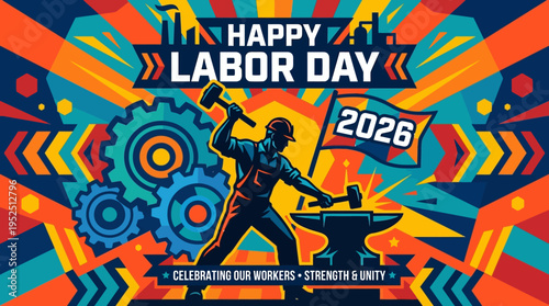 Happy Labor Day 2026 celebrating workers strength and unity with a blacksmith hammering on an anvil.
