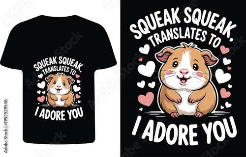 Cute guinea pig t shirt design with playful text and heart graphics