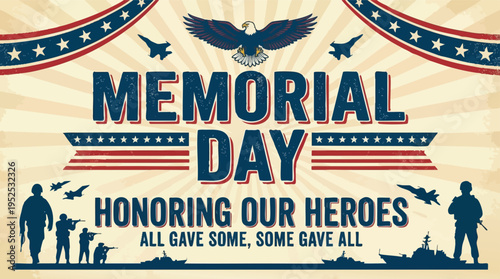 Memorial Day honoring our heroes vintage poster with soldiers