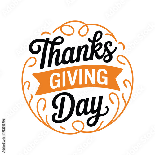 A decorative thanksgiving day greeting with elegant calligraphy and ribbon