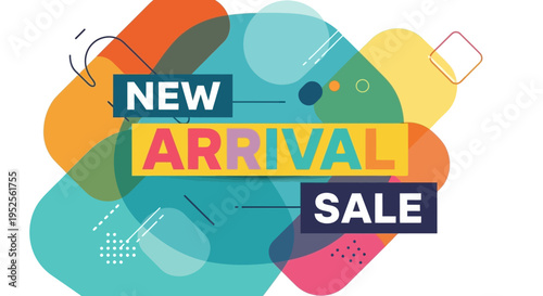 New Arrival Sale Advertisement Sign.