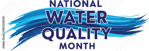 Striking vector graphic illustration promoting awareness for national water quality month celebration event campaign