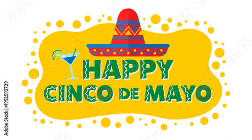 Cinco de Mayo celebration featuring a colorful sombrero and festive drink, accompanied by the text Happy Cinco de Mayo