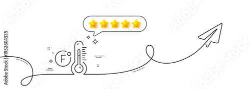 Fahrenheit thermometer line icon. Continuous line with share plane. Temperature diagnostic sign. Fever measuring symbol. Five star rate review in speech bubble. Vector