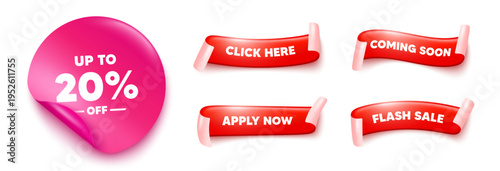 Discount tag sticker, offer ribbons. Apply now, Flash sale. Up to 20 percent off sale. Discount offer price sign. Special offer symbol. Save 20 percentages. Pink sticker tag. Vector
