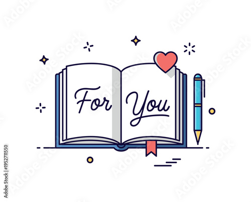 Personalized dedication concept centered on an open book with a handwritten message reading For You, while a small heart icon and pen rest nearby to symbolize