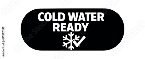 Black rounded rectangle badge with snowflake and check mark and the words cold water ready