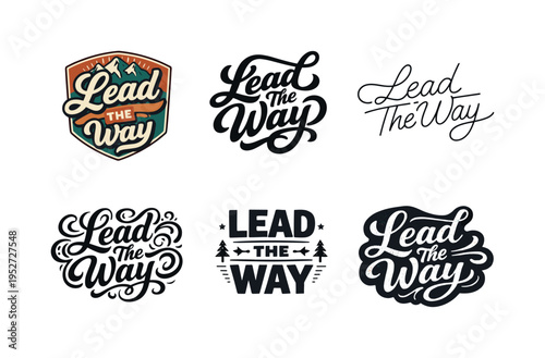 Lead The Way. Set lettering. harmonious lettering variations of the same emblematic concept, each with different artistic interpretation (Retro vintage badge