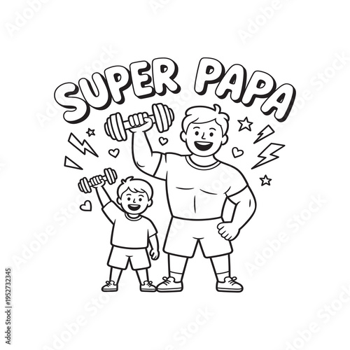 Father and son lifting dumbbells with ‘Super Papa’ text, coloring book.
