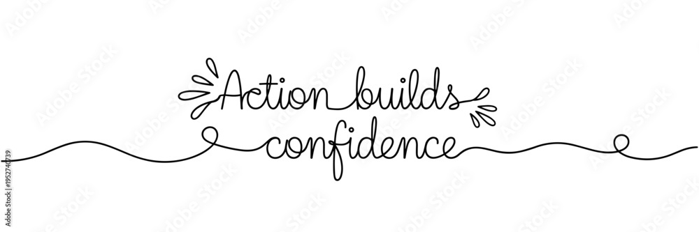 Obraz premium Hand lettered action builds confidence phrase on white background, none editable stroke