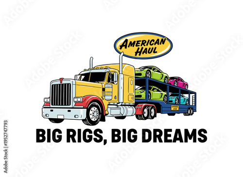 Big rig truck design for t shirt print. American haul vintage artwork. Car transport graphic. Heavy duty trailer. Logistics and dream road trip.