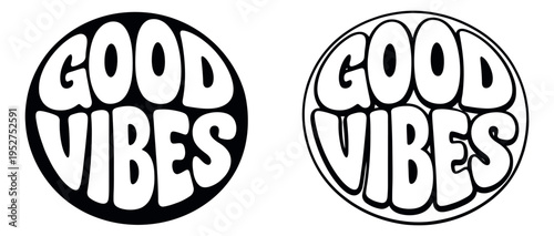 Retro groovy lettering set featuring a 'good vibes' phrase in solid and outline circular styles for spreading positivity