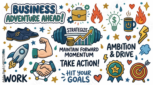 Business Adventure Ahead: Motivation, Goals, Success, Strategy